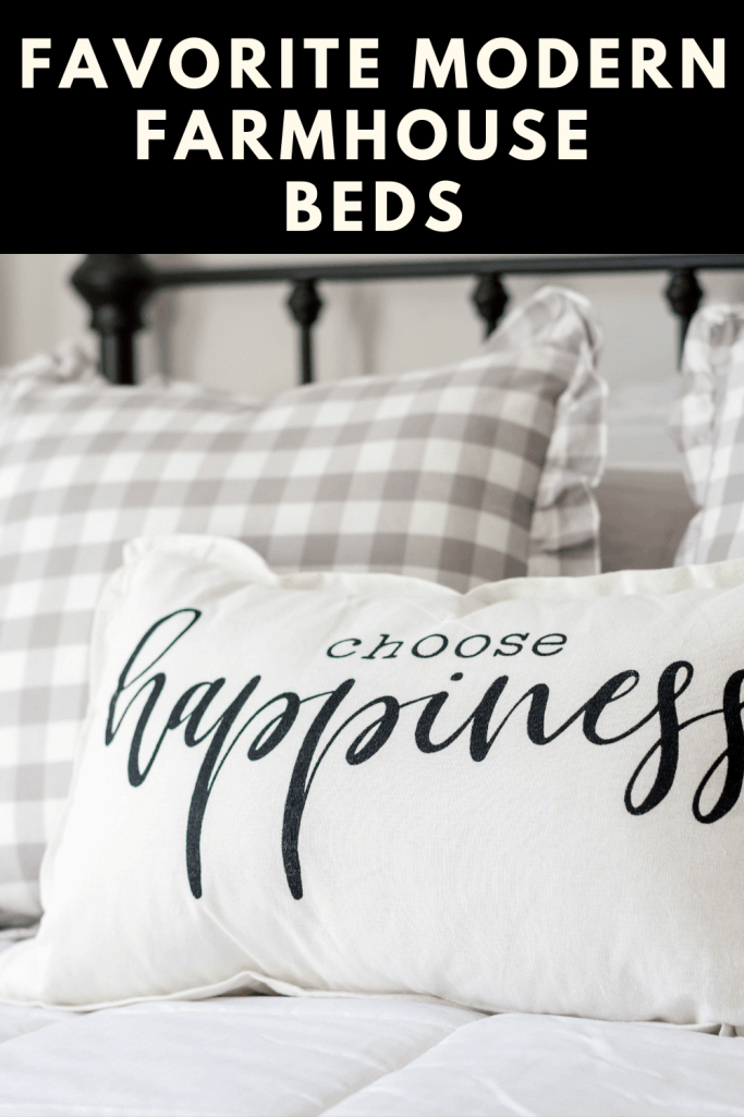 favorite modern farmhouse beds with pillows on top